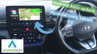 Android Auto update (Dec 2022) in a Hyundai Ioniq 38kWh electric car