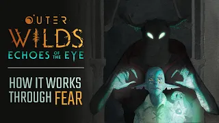 How the Outer Wilds DLC Works Through Fear