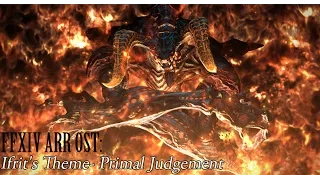 FFXIV OST Ifrit Theme ( Primal Judgement )