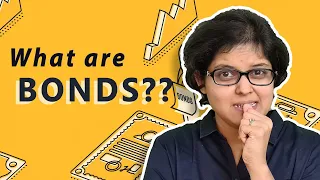 What are bonds? Should You Invest? Explained by CA Rachana Ranade