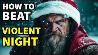 How To Beat The CHRISTMAS EVE KILLERS In VIOLENT NIGHT