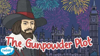 The Gunpowder Plot | The Story of Guy Fawkes for Kids