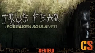 TRUE FEAR: FORSAKEN SOULS PART 1 - PS4 REVIEW