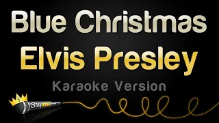 Elvis Presley - Blue Christmas (Karaoke Version)