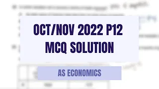 AS Economics - OCT/NOV 2022 P12 - Detailed P1 Solution