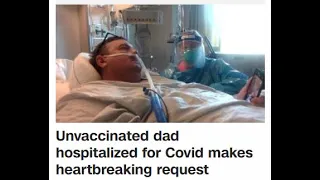 Unvaccinated dad records of regret in hospital -- sad request for daughter's wedding in case he dies