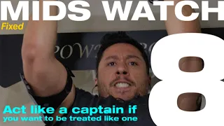 Act like a captain if you wanna be treated like one: Mids watch with Rian Stone