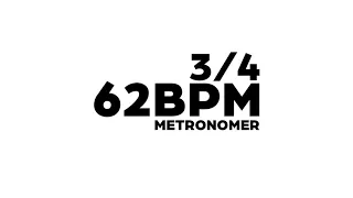 62 BPM Metronome 3/4