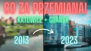 Tak się zmieniły Katowice i Gdańsk w ciągu ostatnich 10 lat!