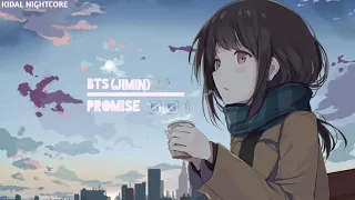 [NIGHTCORE] PROMISE -BTS(JIMIN) (Female Version)