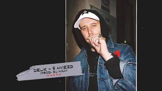 Delik - 5 hviezd (prod. DJ Wich)