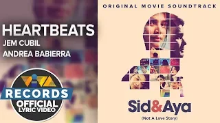 Jem Cubil and Andrea Babierra — Heartbeats [Official Lyric Video] | Sid & Aya OST