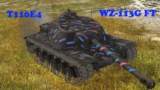 T110E4 ● WZ-113G FT - WoT Blitz UZ Gaming