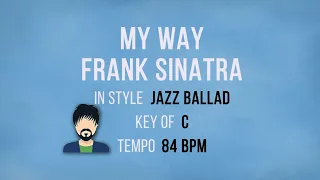My Way - Jazz Ballad - Karaoke Male Backing Track