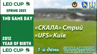 «UFS» Київ - «Скала» Стрий (Leo Cup 2021, ГРА)