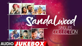 Sandalwood Singles Collection Audio Song Jukebox | Most Popular Singles Hits | Kannada Hits