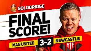 RASMUS! MANCHESTER UNITED 3-2 NEWCASTLE! GOLDBRIDGE Reaction