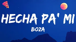 Boza - Hecha Pa' Mi