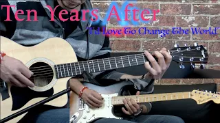 Ten Years After - "I'd Love To Change The World" (Part 1) - Rock Guitar Lesson (w/Tabs)