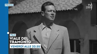 Viale del tramonto, di Billy Wilder - Venerdì 7 ottobre ore 20.55 su Tv2000