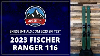 2023 Fischer Ranger 116 - SkiEssentials.com Ski Test