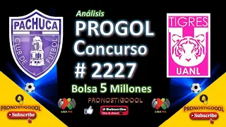 Progol # 2227 Bolsa Inicial de 5 MILLONES