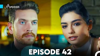 Armaan Episode 42 (Urdu Dubbed) FULL HD