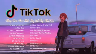 20 Bản Nhạc Tik Tok Tiếng Anh (US - UK) Gây Nghiện Hay - Top Trending Tiktok Songs 2022