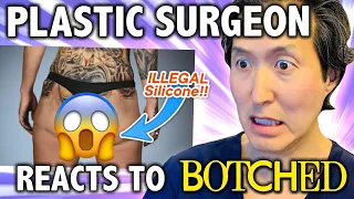 Plastic Surgeon Reacts to BOTCHED: Black Market BUTT Injections!