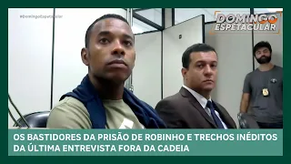 Prisão de Robinho: Os bastidores da prisão e trechos inéditos da última entrevista fora da cadeia