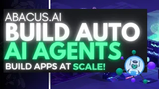 Abacus.Ai: Build Autonomous Ai Agents and Host LLM Apps At Scale!