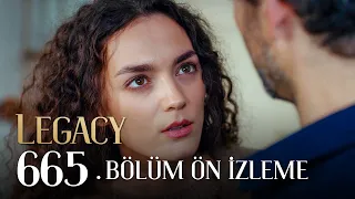 Emanet 665. Bölüm Ön İzleme | Legacy Episode 665 Preview