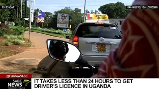 It takes less than 24 hours to get a driver's licence in Uganda