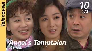 [CC/FULL] Angel's Temptation EP10 (1/3) | 천사의유혹