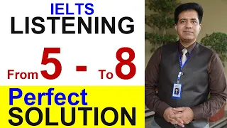 IELTS LISTENING FROM 5 TO 8 BAND || PERFECT SOLUTION BY ASAD YAQUB