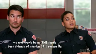 vic and travis being THE iconic best friends of station 19 | season 5a