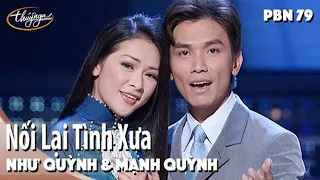 Như Quỳnh & Mạnh Quỳnh - Nối Lại Tình Xưa - PBN 79