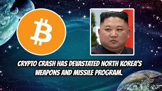 Crypto Crash has Devastated North Korea's Weapon's programm Mighty dictator not happy.