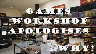 GAMES WORKSHOP APOLOGISES - SHOULD THEY? A RANT.