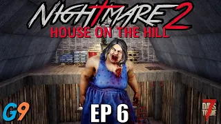 7 Days To Die - Nightmare2 (House On The Hill) EP6 - Mama Booey