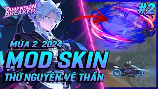 Jin More Ra Mắt Mod Skin Nakroth Vệ Thần Full Hiệu Ứng Mùa 2 S24 Liên Quân Mobile - Phần 2