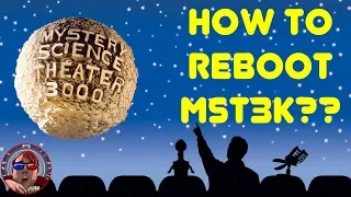 How to Reboot MST3K??