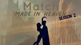 Match made in heaven S.2 trailer