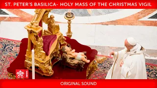 24 December 2020,  Holy Mass of the Christmas Vigil - Homily, Pope Francis