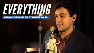 Everything | Michael Buble | Cover by Tommy Ward