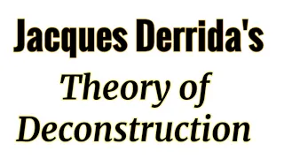 Synopsis of Jacques Derrida's Deconstruction in hindi