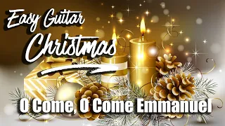 Easy Guitar Christmas - Learn to play O Come, O Come Emmanuel with TABS & CHORDS