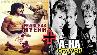 A Vingança do Dragão (The Fearless Hyena) com A-HA (Cry Wolf)