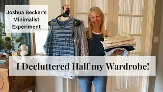 Declutter with Me! Cutting my Wardrobe in Half as Part of Joshua Becker’s Minimalist Challenge