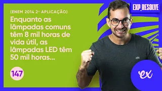 ENQUANTO AS LÂMPADAS COMUNS TÊM 8 MIL HORAS DE VIDA ÚTIL, (...) | SISTEMA MÉTRICO E BASE DECIMAL